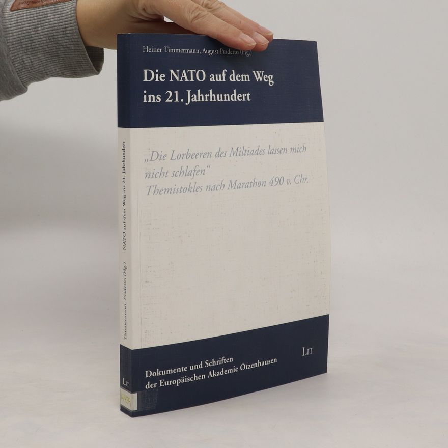 Heiner Timmermann Die NATO auf dem Weg ins 21. Jahrhundert