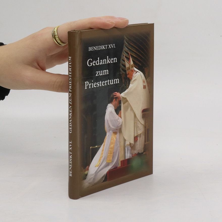 Joseph Ratzinger Gedanken zum Priestertum