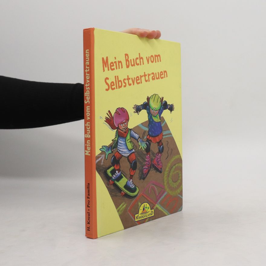 H. Kreul Mein Buch vom Selbstvertrauen