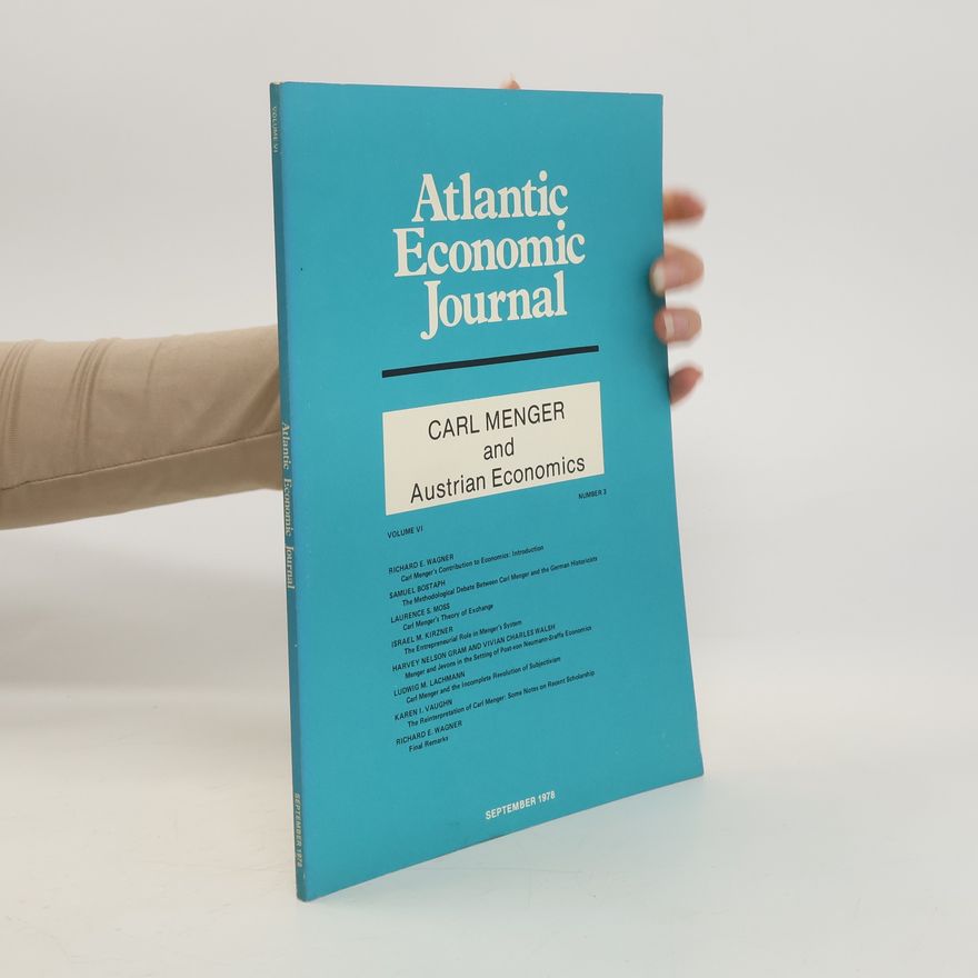 Kolektiv autorů Atlantic Economic Journal VI/3. Carl Menger and Austrian Economics