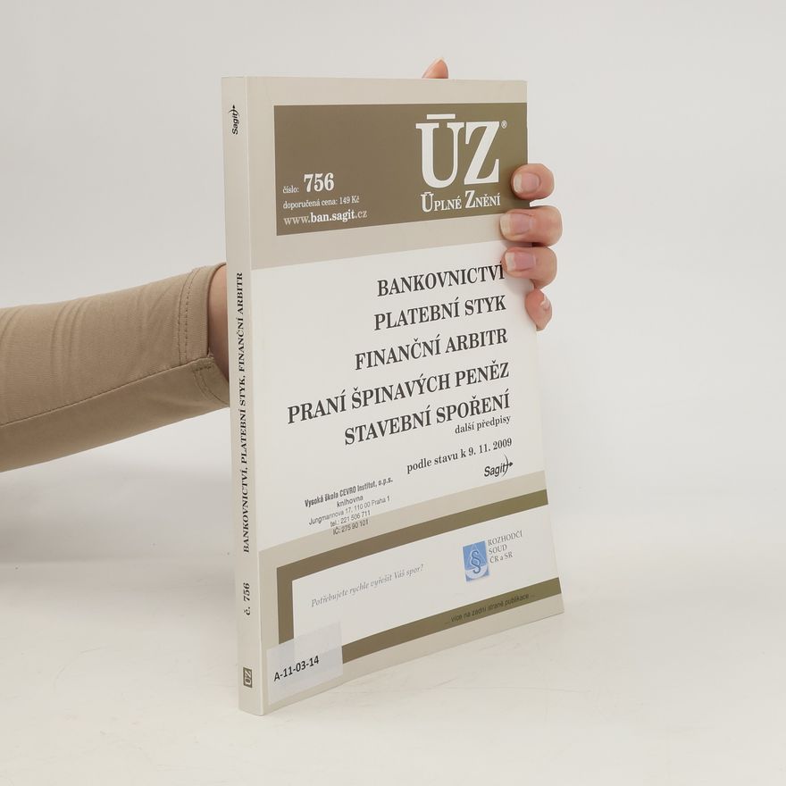 Kolektiv autorů Bankovnictví. Platební styk. Finanční arbitr. Praní špinavých peněz. Stavební spoření.