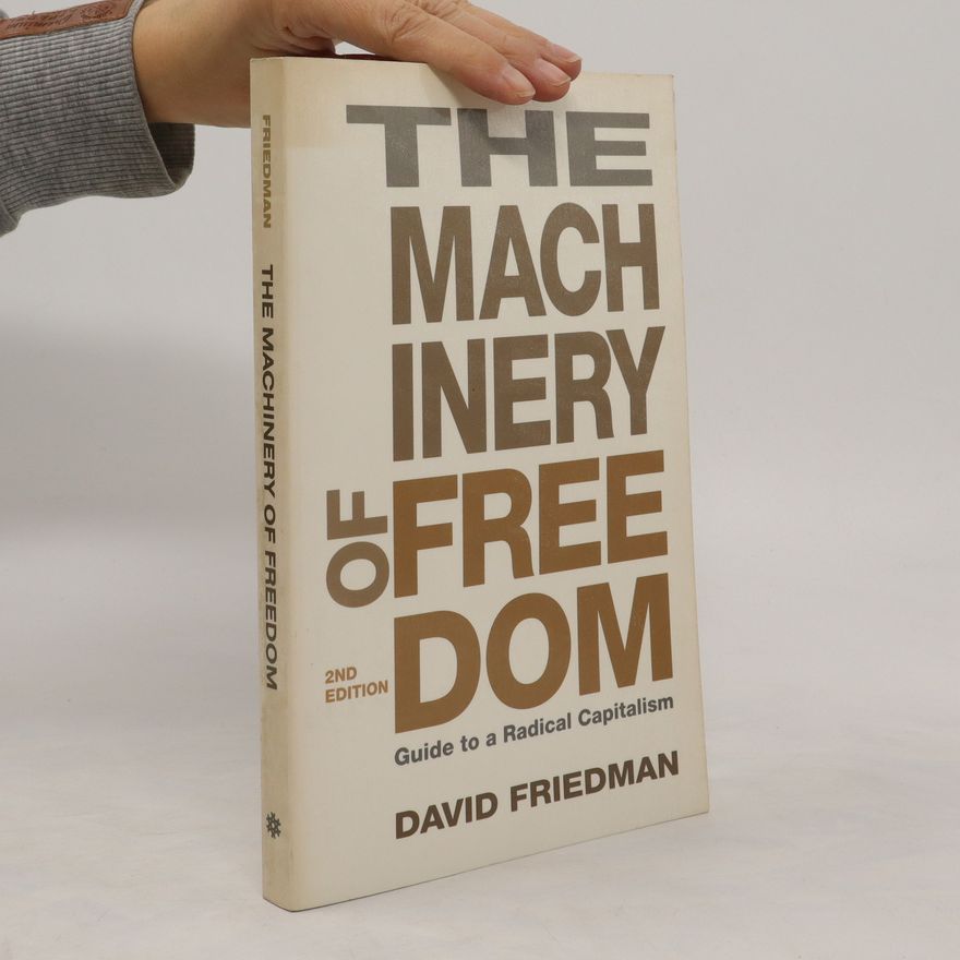 David D. Friedman The Machinery of Freedom