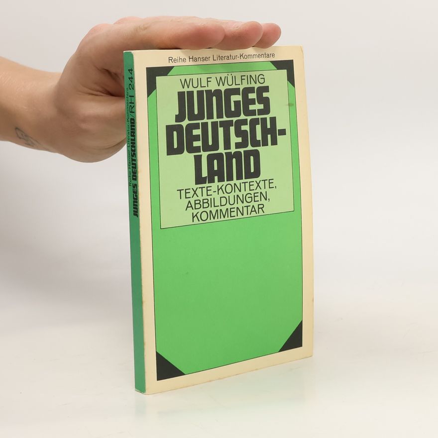 Wulf Wülfing Junges Deutschland