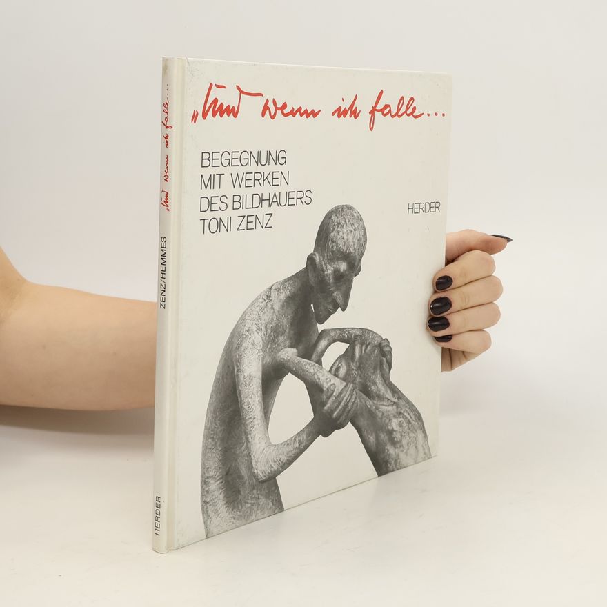 Toni Zenz "Und wenn ich falle ..."
