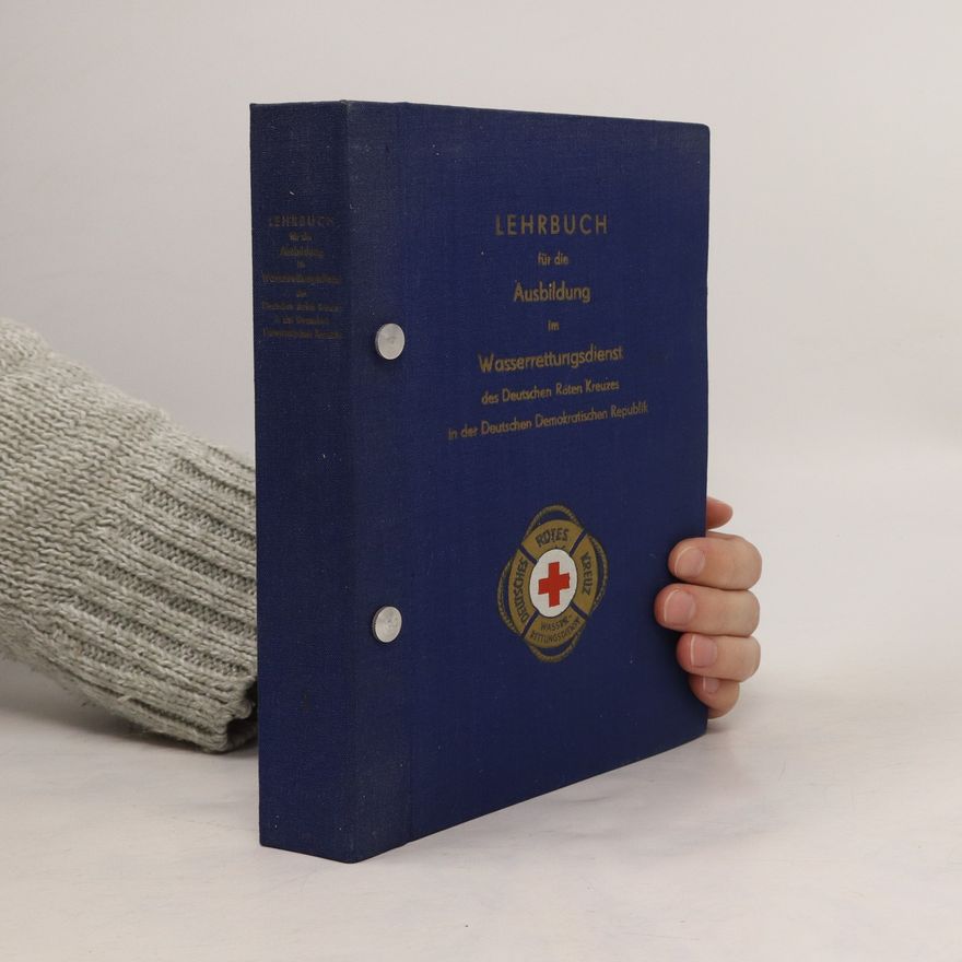 Autorenkollektiv Lehrbuch für die Ausbildung im Wasserrettungsdienst des Deutschen Roten Kreuzes