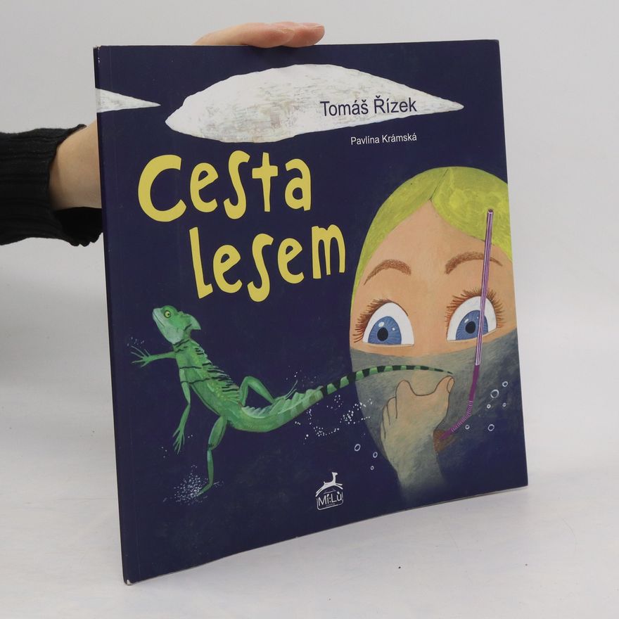 Pavlína Krámská Cesta lesem