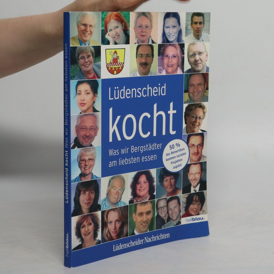 Autorenkollektiv Lüdenscheid kocht. Was wir Bergstädter am liebsten essen