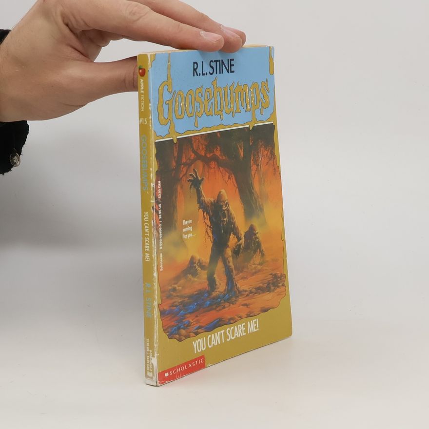 R. L. Stine You Can't Scare Me!