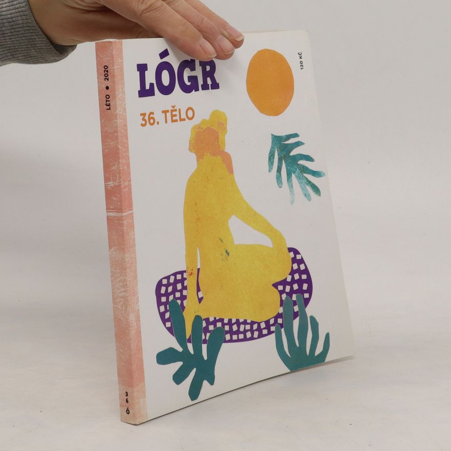 Autorenkollektiv Lógr 36. Tělo