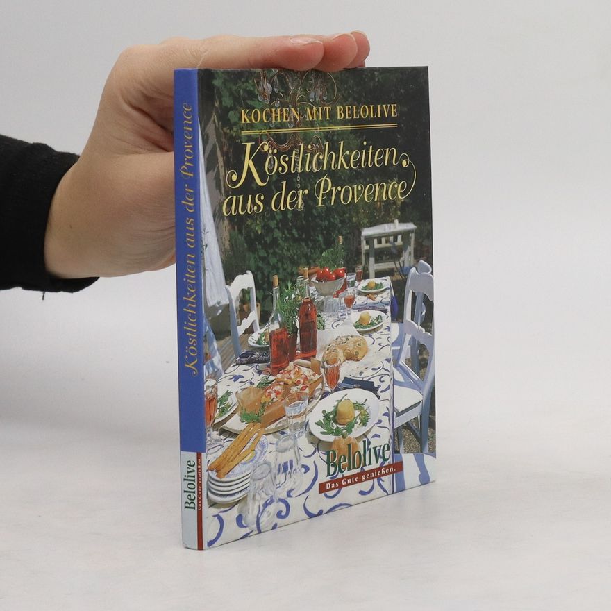 Kolektiv autorů Köstlichkeiten aus der Provence
