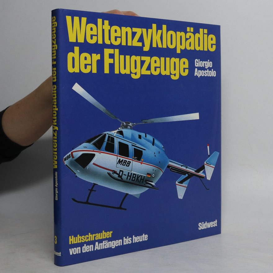 Giorgio Apostolo Hubschrauber von den Anfängen bis heute