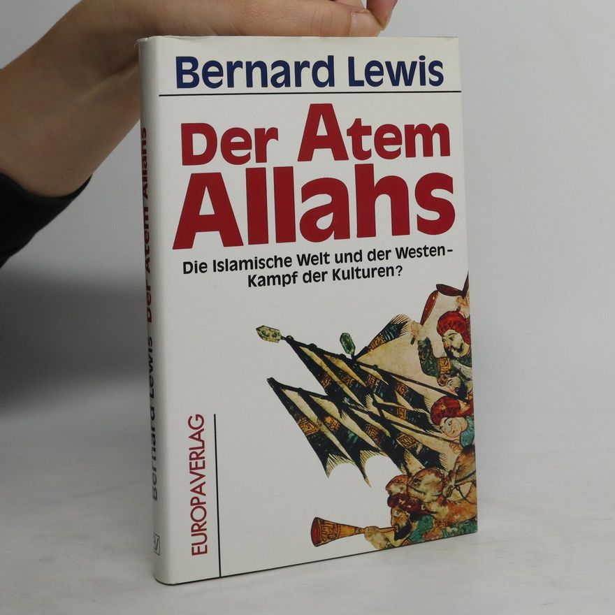Bernard Lewis Der Atem Allahs