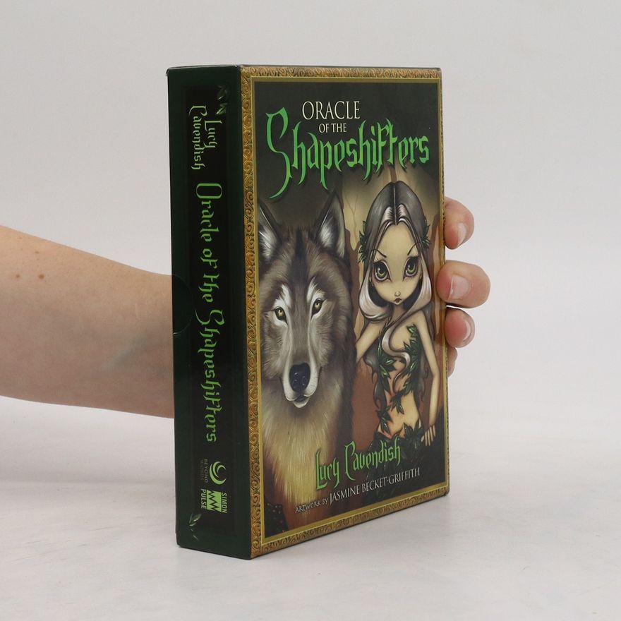 Lucy Cavendish Oracle of the Shapeshifters
