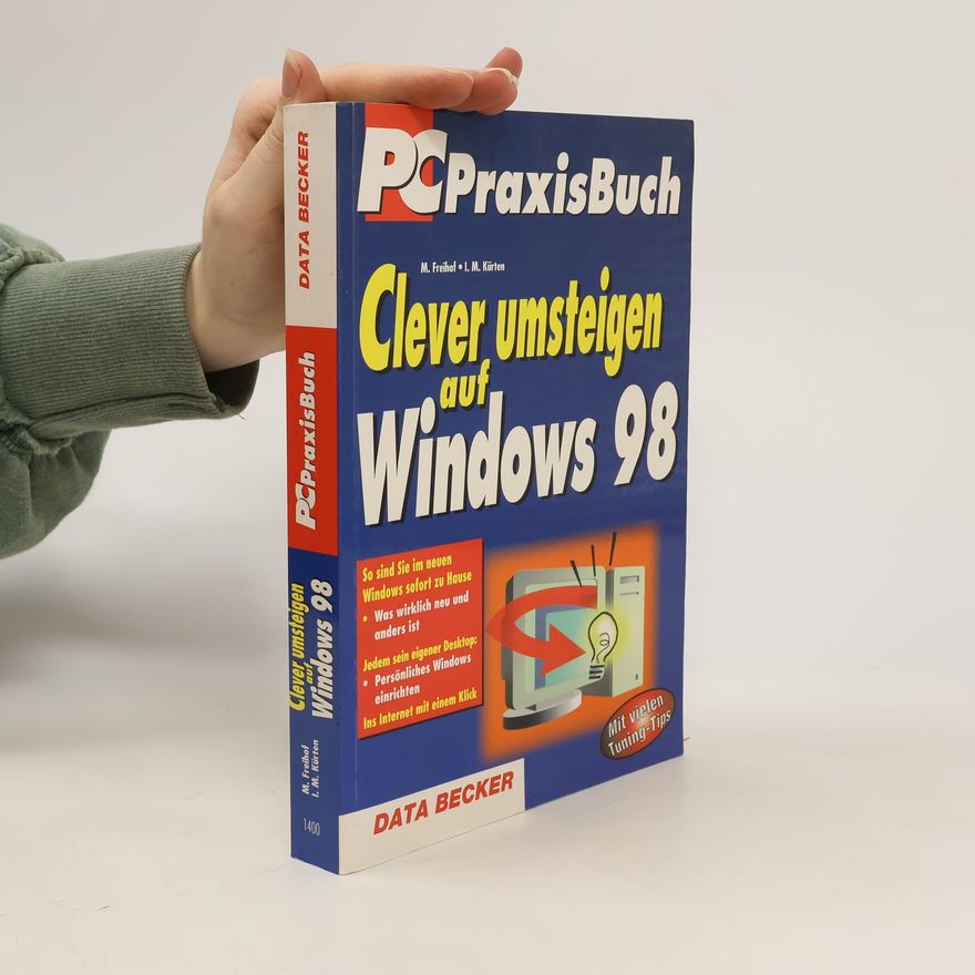 Michael Freihof Clever umsteigen auf Windows 98