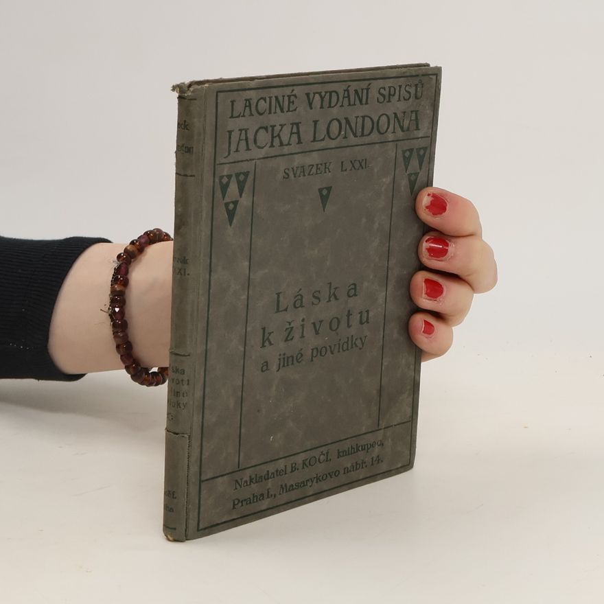 Jack London Láska k životu a jiné povídky