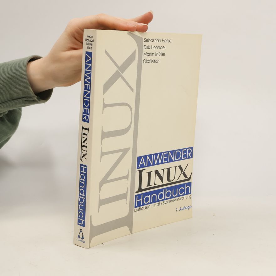 Sebastian Hetze LinuX-Anwenderhandbuch und Leitfaden für die Systemverwaltung