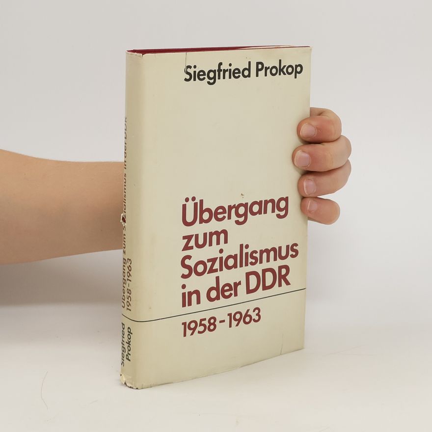 Siegfried Prokop Übergang zum Sozialismus in der DDR