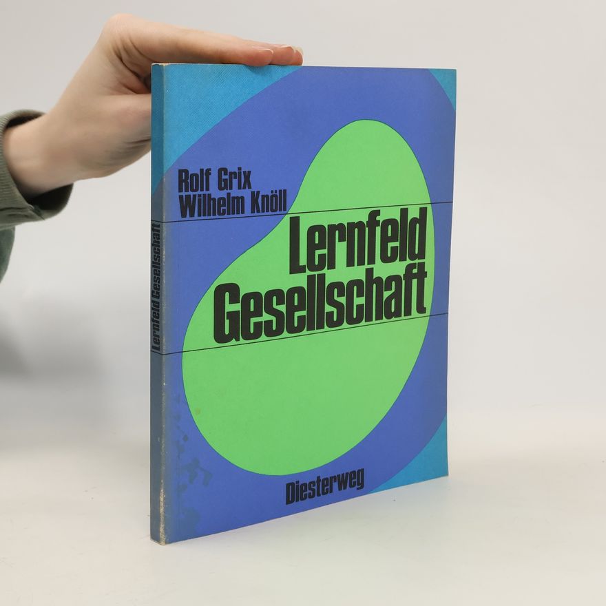 Autorenkollektiv Lernfeld Gesellschaft