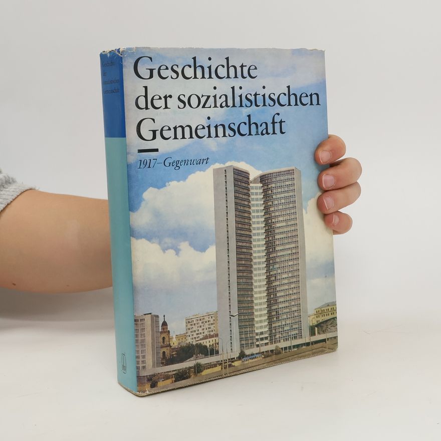 Kolektív autorov Geschichte der sozialistischen Gemeinschaft