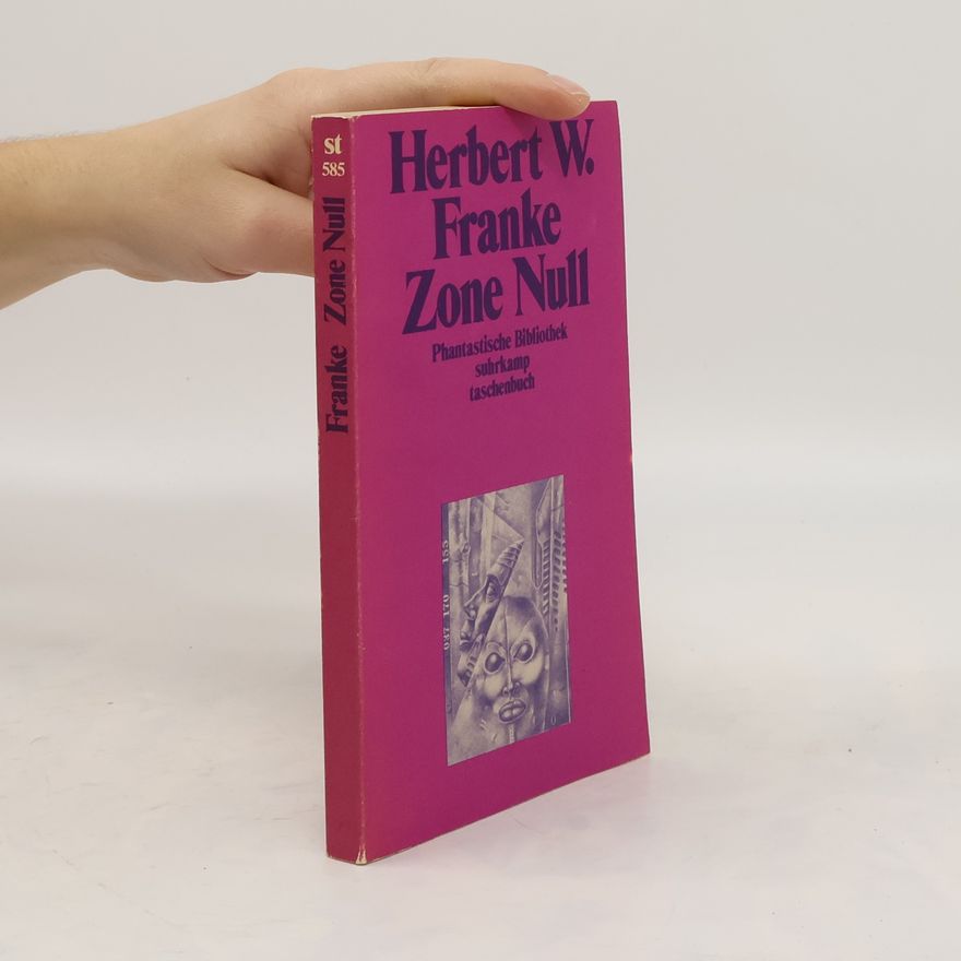 Herbert W. Franke Zone Null