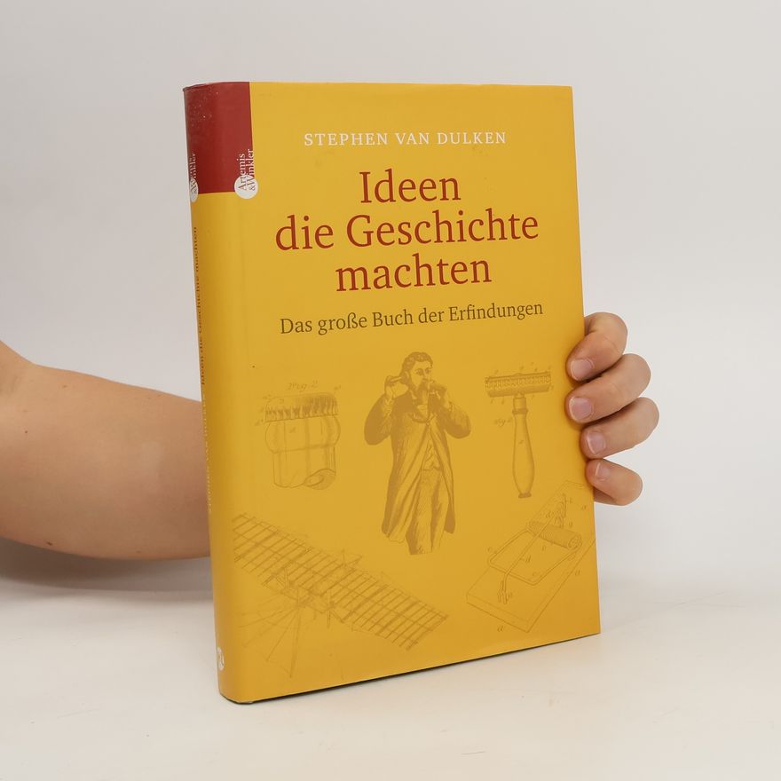 Stephen Van Dulken Ideen, die Geschichte machten