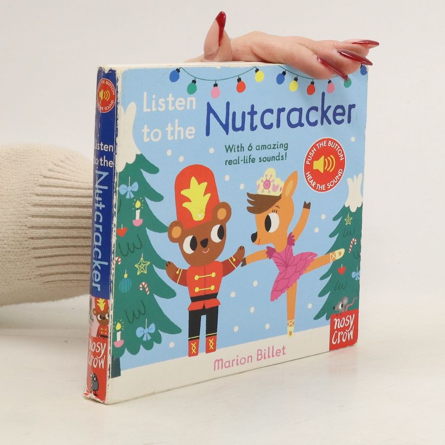 Marion Billet Listen to the Nutcracker