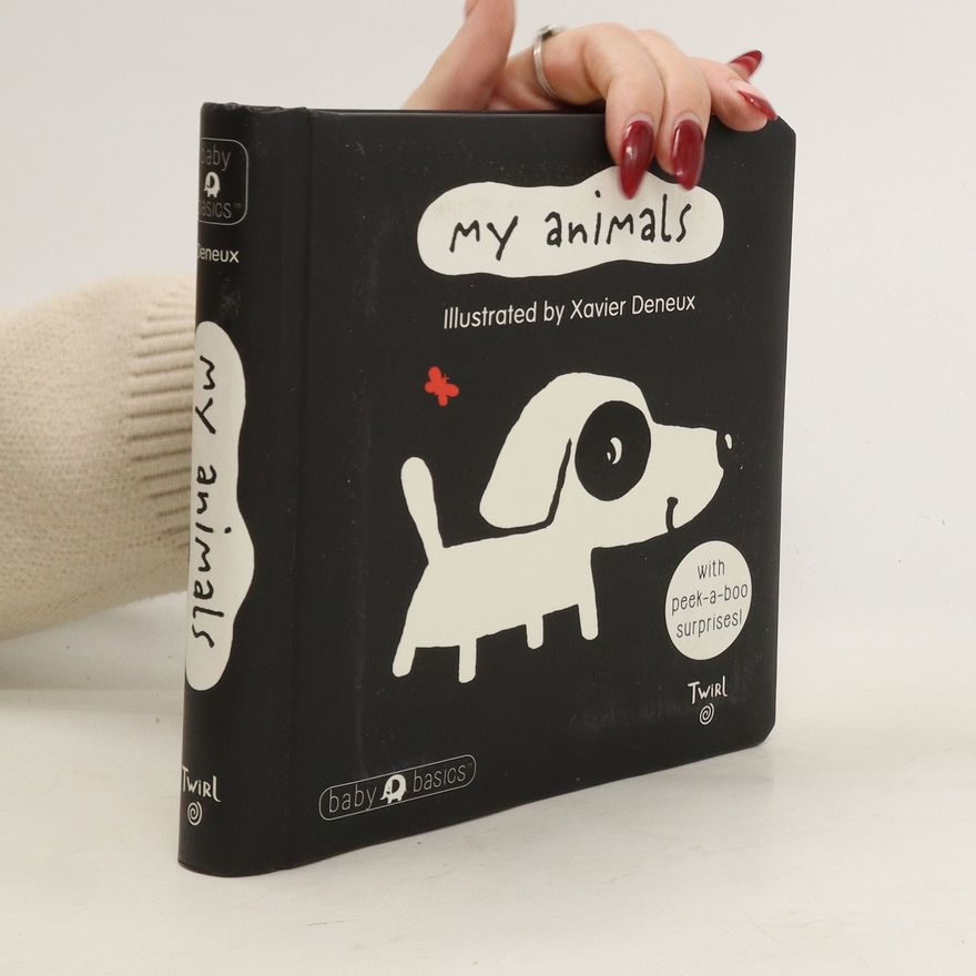 Xavier Deneux My Animals