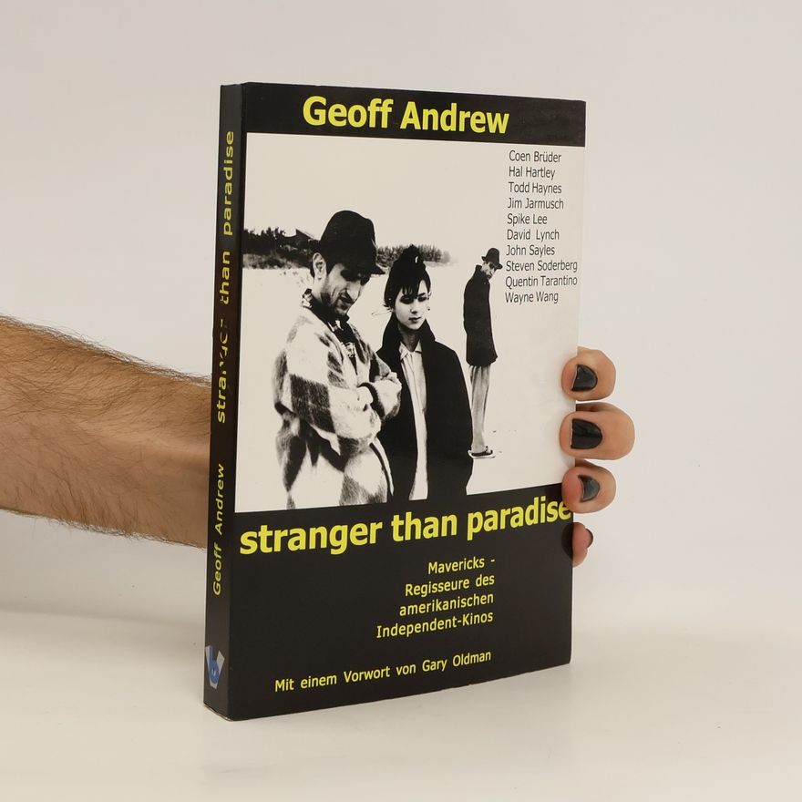 Geoff Andrew Stranger than paradise