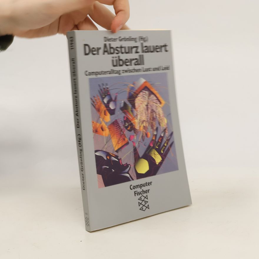 Dieter Grönling Der Absturz lauert überall