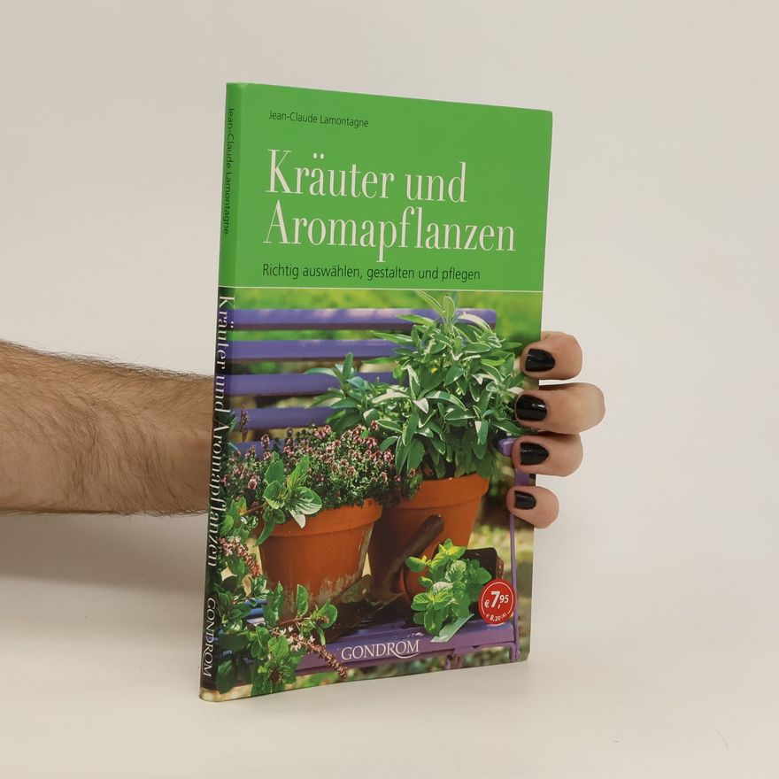 Jean-Claude Lamontagne Kräuter und Aromapflanzen