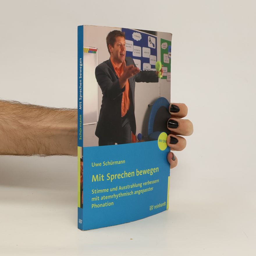 Uwe Schürmann Mit Sprechen bewegen