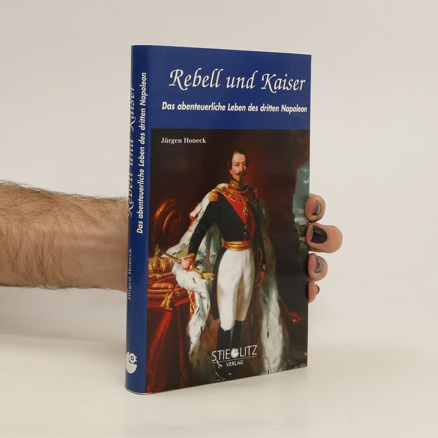 Jürgen Honeck Rebell und Kaiser