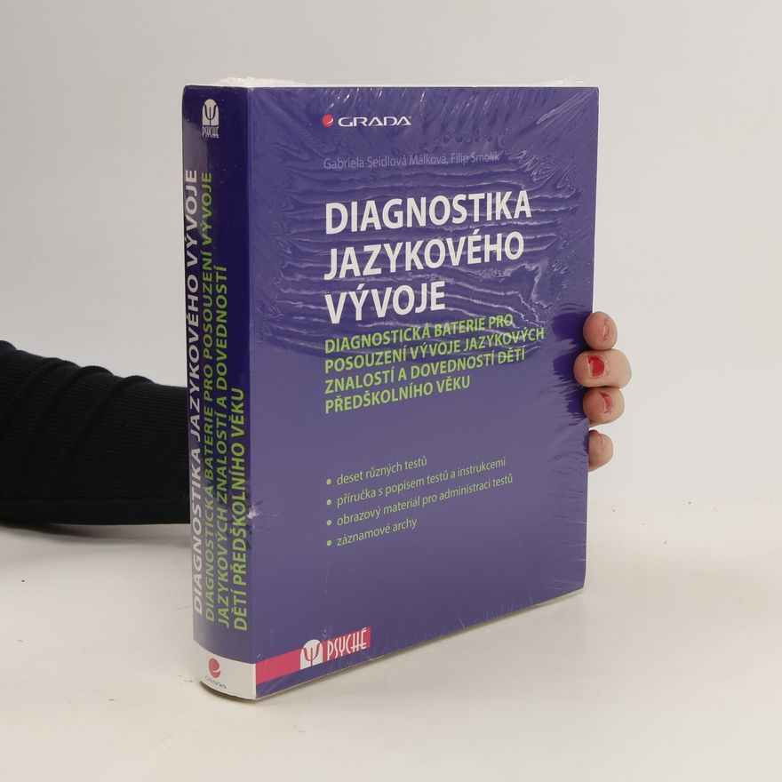 Gabriela Seidlová Málková Diagnostika jazykového vývoje