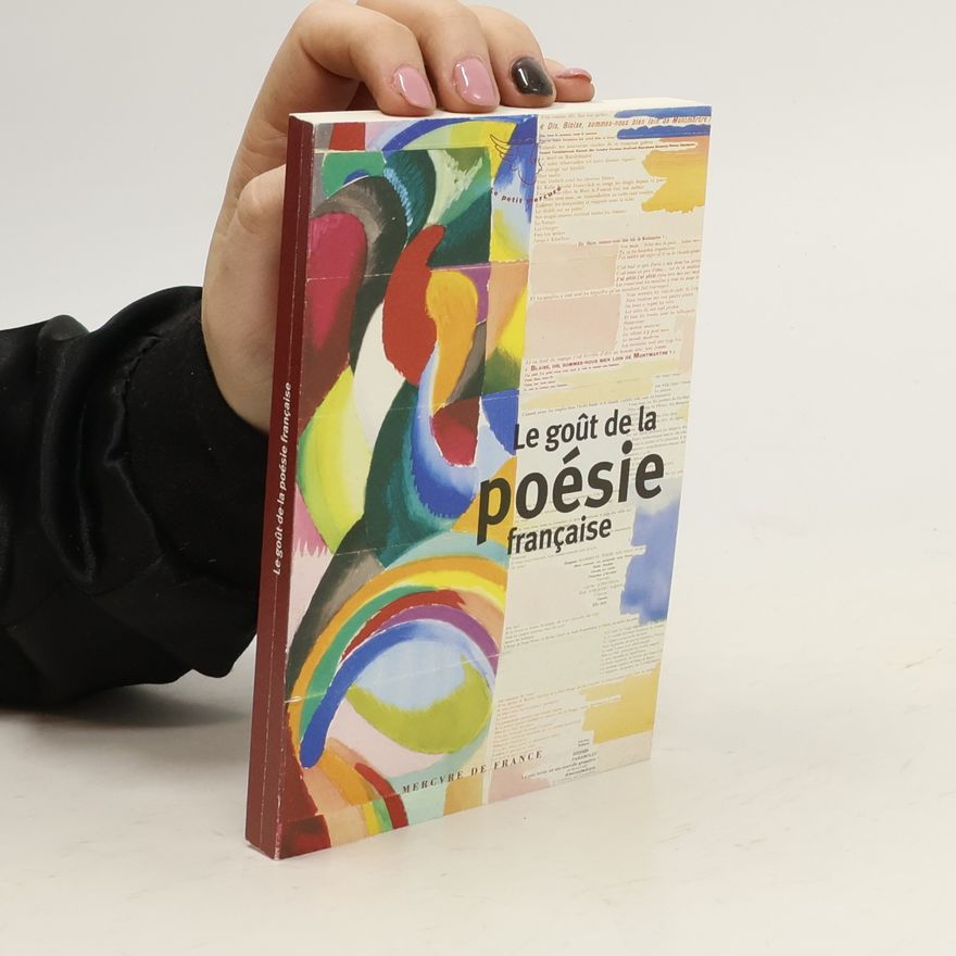 Autorenkollektiv Le goût de la poésie française