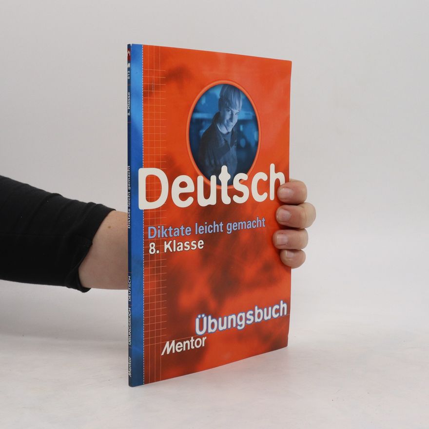 Autorenkollektiv Deutsch. Diktate leicht gemacht 8. Klasse. Üungsbuch