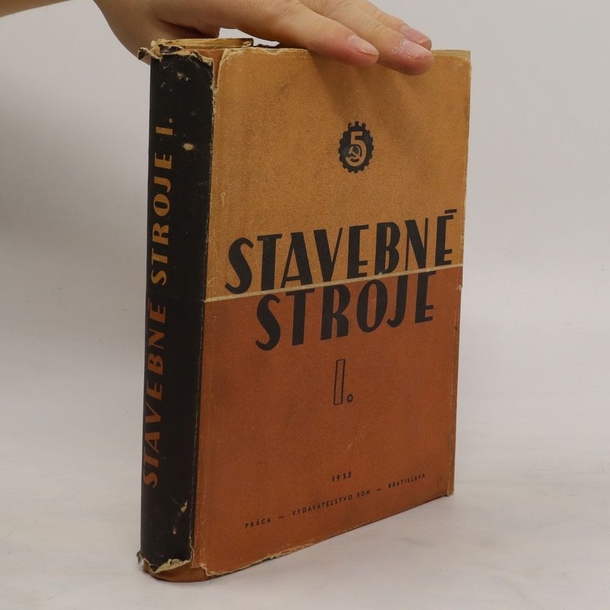 Kolektív autorov Stavebé stroje I.