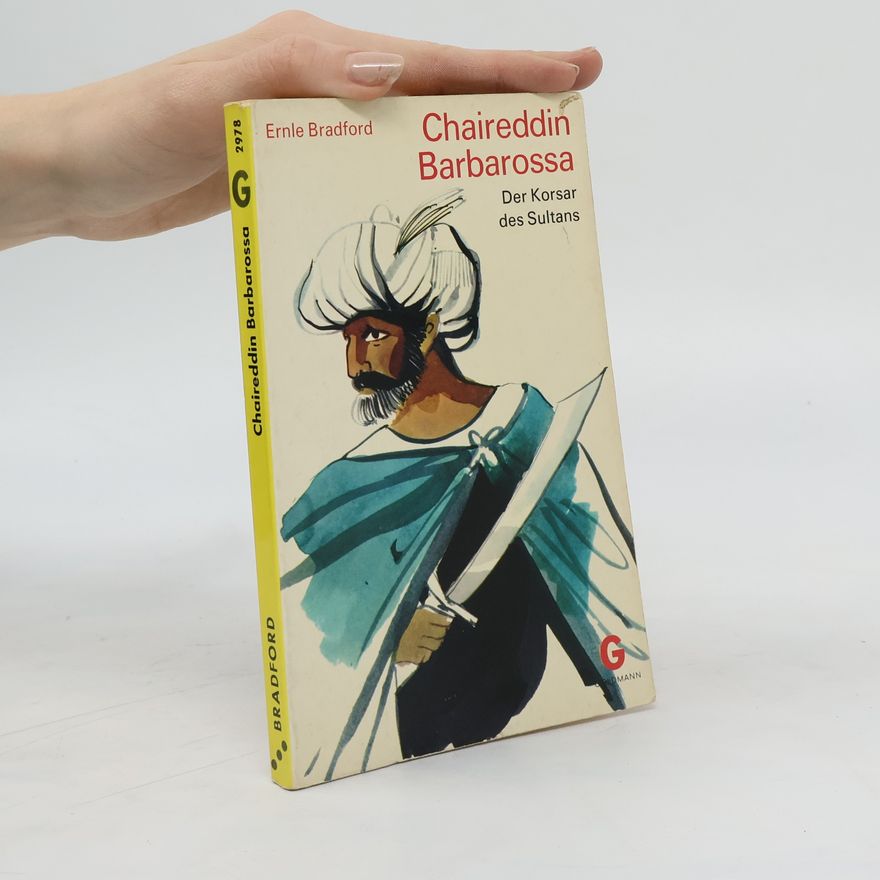 Ernle Bradford Chaireddin Barbarossa, Band 2978.