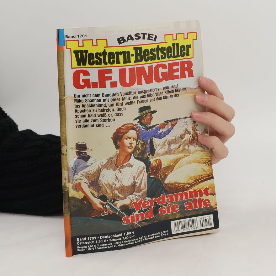 Gert Fritz Unger Verdammt sind sie alle