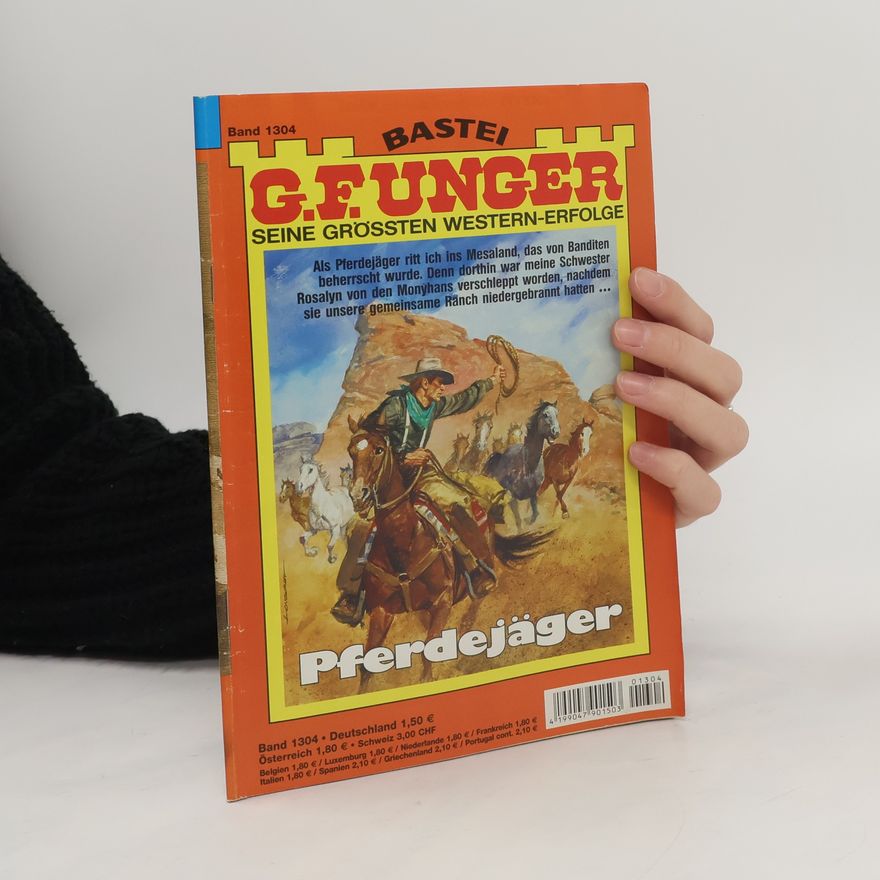 G. F. Unger G. F. Unger. Seine grössten Western-Erfolge 1304