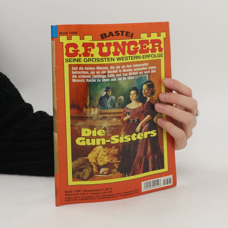 G. F. Unger G. F. Unger 1308. Die Gun-Sisters