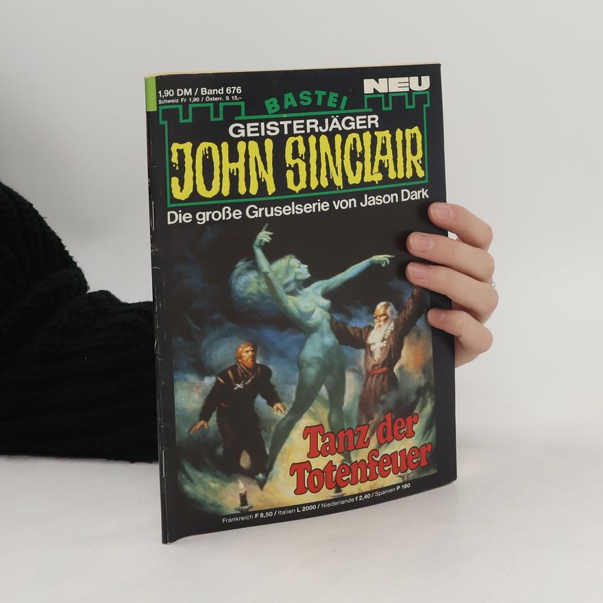 Jason Dark Gesterjäger 676. John Sinclair. Die große Gruselserie