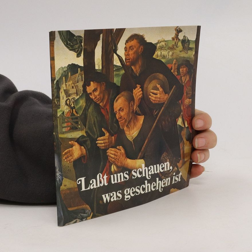 Friedemann Fichtl Lasst uns schauen, was geschehen ist