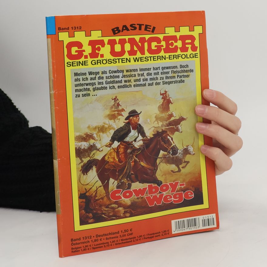 G. F. Unger C.F.Unger Seinde grössten Western-erfloge 1312