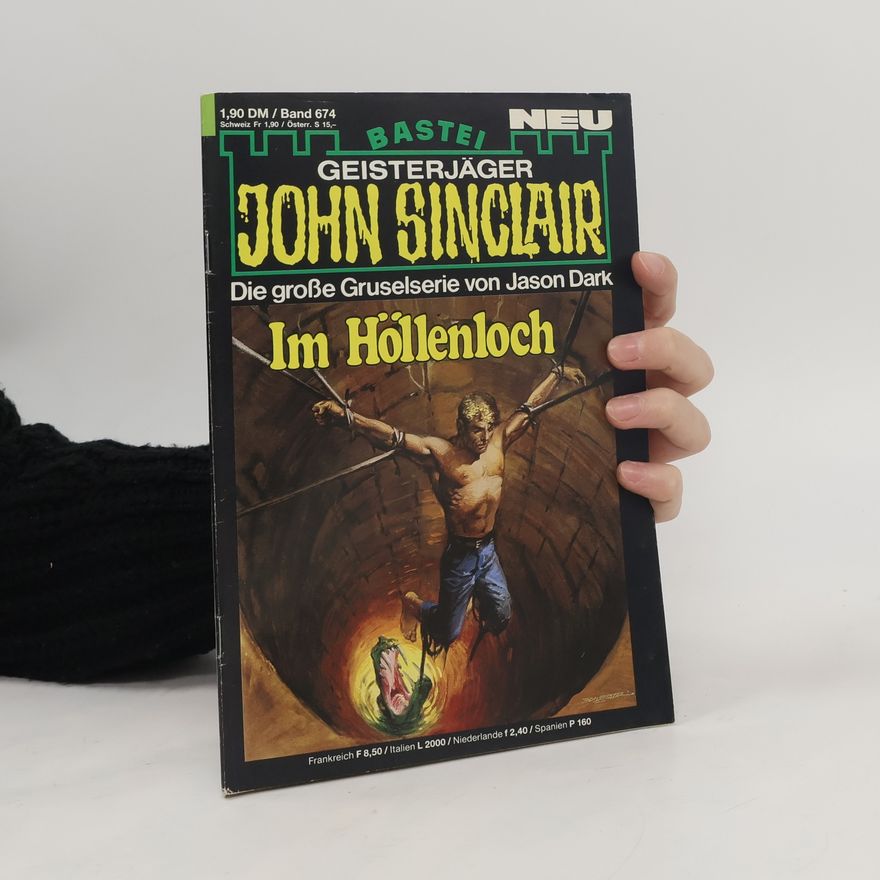 Jason Dark Geisterjäger 674. John Sinclair. Die große Gruselserie von Jason Dark.