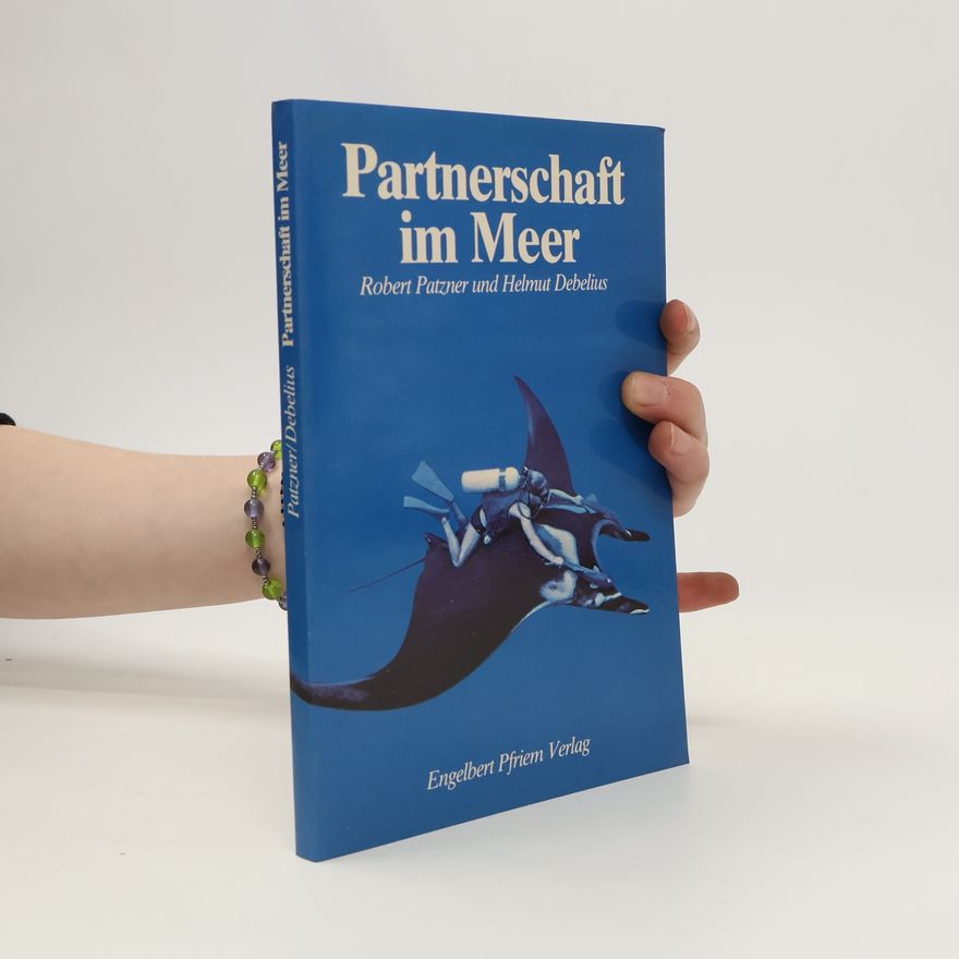 Robert A. Patzner Partnerschaft im Meer