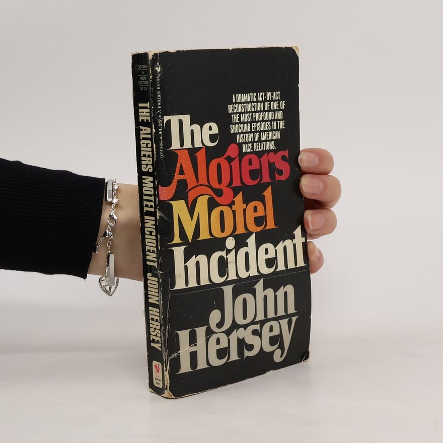 John Hersey The Algiers Motel Incident