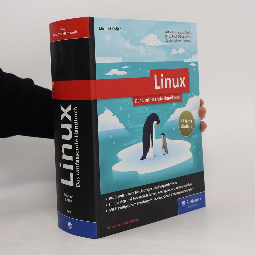 Michael Kofler Linux. Das umfassende Handbuch
