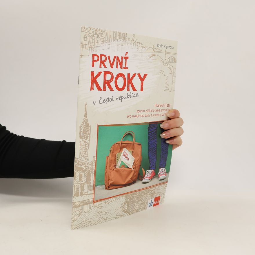 Karin Rigerová První kroky v České republice. Pracovní listy