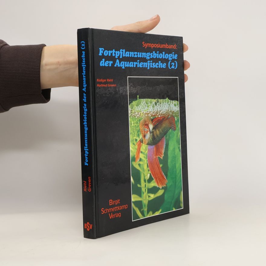 Autorenkollektiv Fortpflanzungsbiologie der Aquarienfische 2