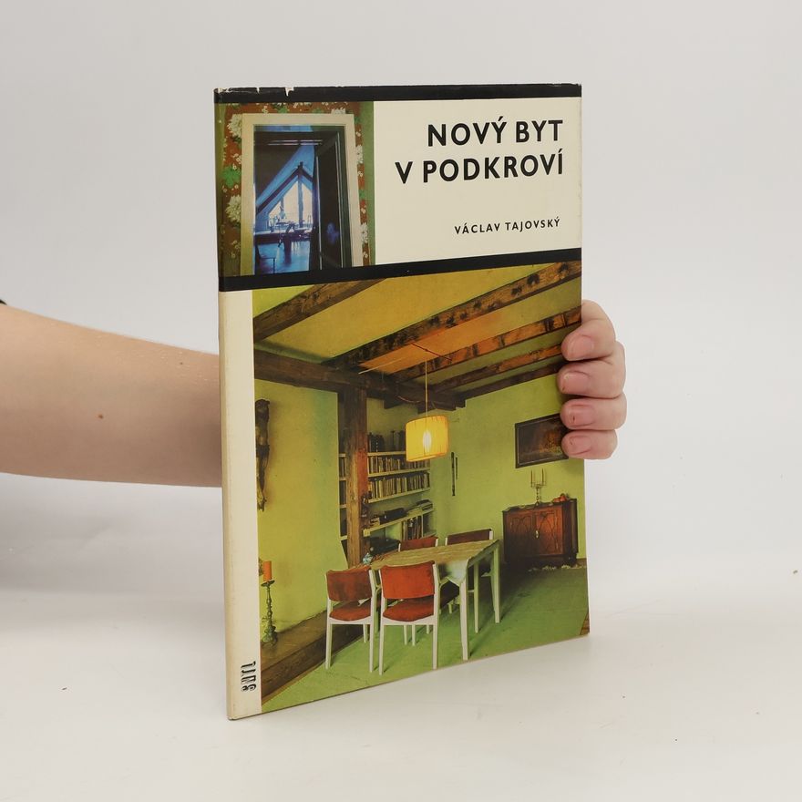 Václav Tajovský Nový byt v podkroví